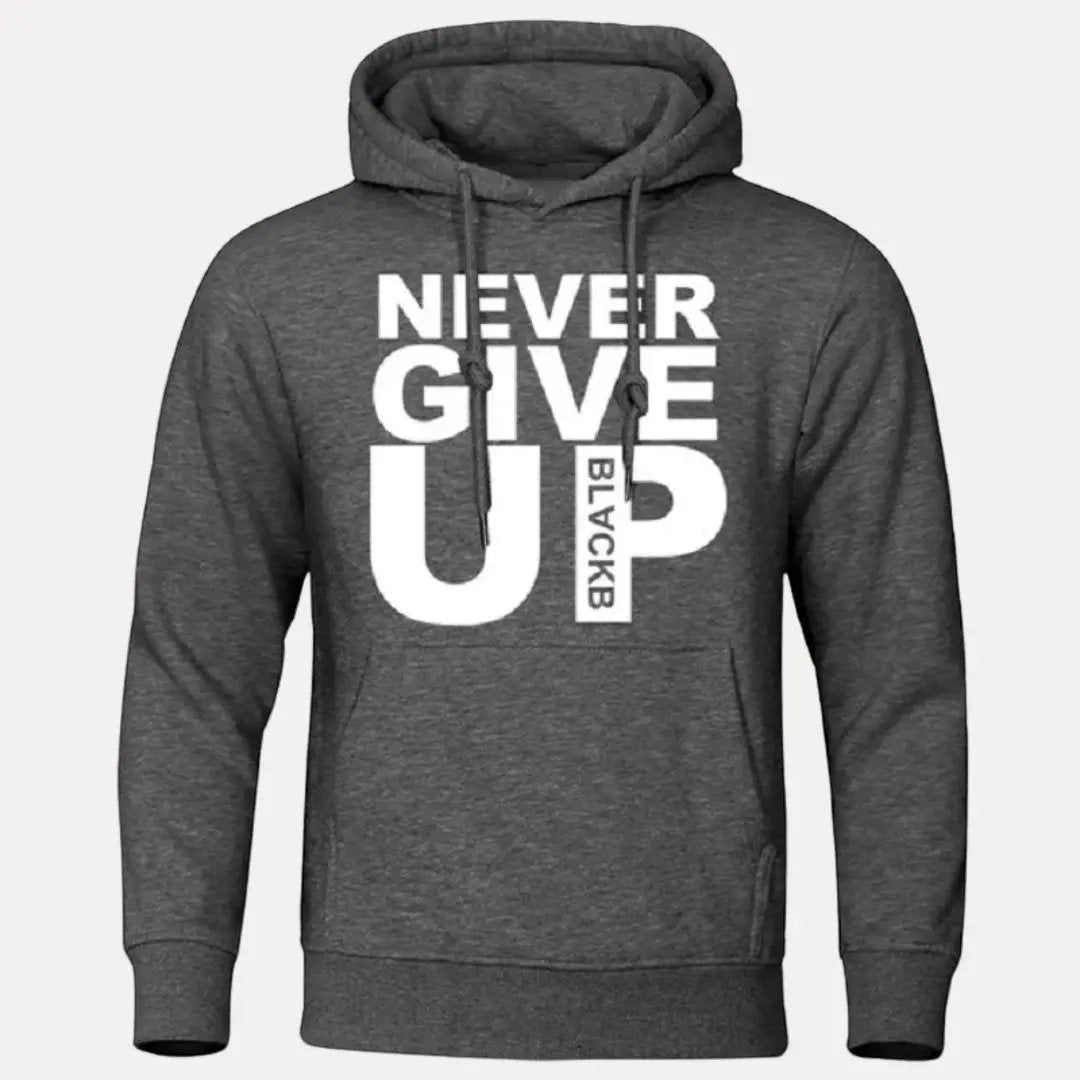 Never Give Up Hoodie Waylynn Unisex Soft Comfort With Drawstring Hood