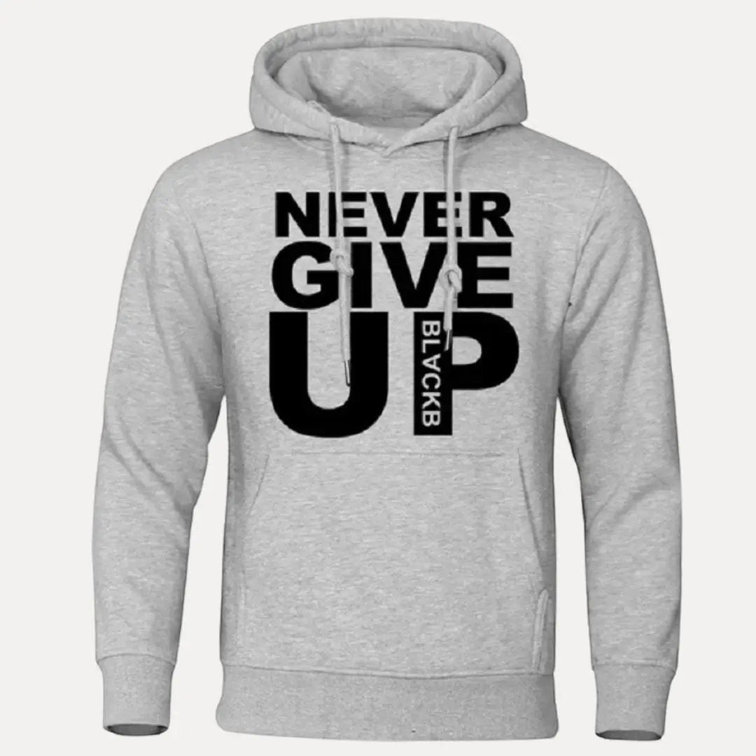 Never Give Up Hoodie Waylynn Unisex Soft Comfort With Drawstring Hood